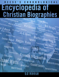 Reese's Encyclopedia of Christian Biographies